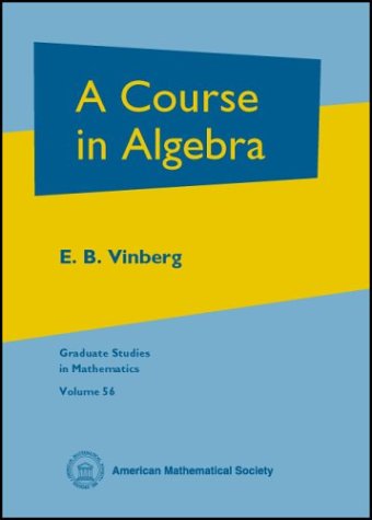 A Course In Algebra E B Vinberg