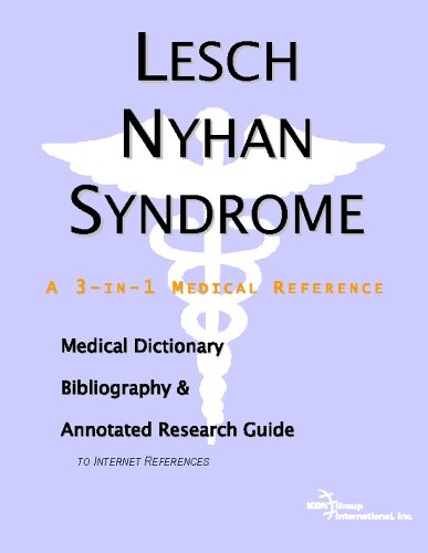 Lesch Nyhan Syndrome A Medical Dictionary Bibliography And Annotated Research Guide To Internet References Icon Health Publications