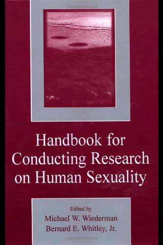 Handbook For Conducting Research On Human Sexuality 1st Edition Michael W Wiederman