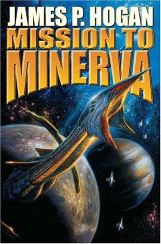 Mission To Minerva Giants James P Hogan