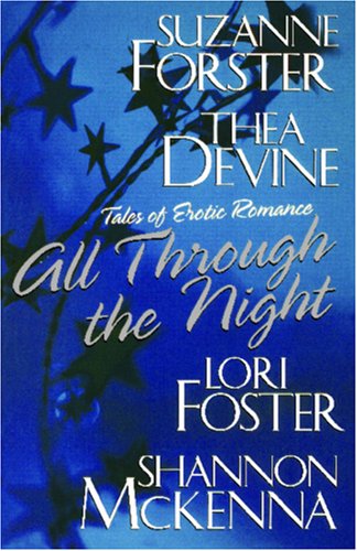 All Through The Night Suzanne Forster Thea Devine Lori Foster