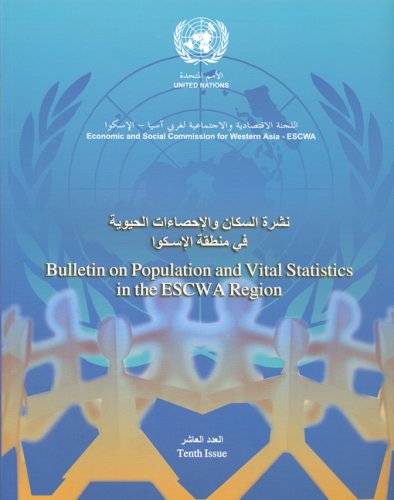 Bulletin On Population And Vital Statistics In The Escwa Region Bilingual United Nations Economic And Social Commission For Western Asia
