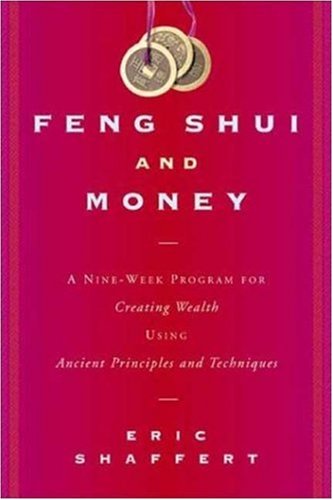 Feng Shui And Money Kindle Eric Shaffert