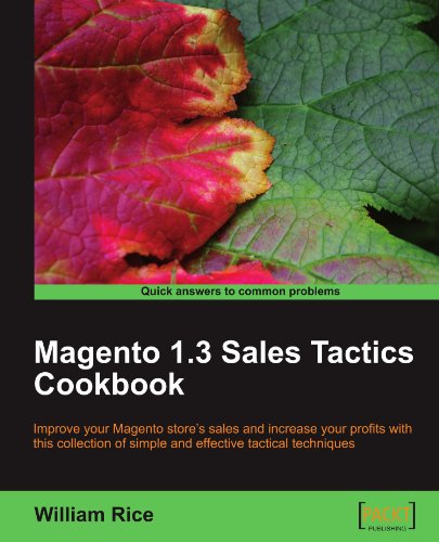 Magento 13 Sales Tactics Cookbook William Rice