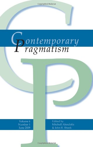 Contemporary Pragmatism Volume 6 Number 1 June 2009 Mitchell Aboulafia