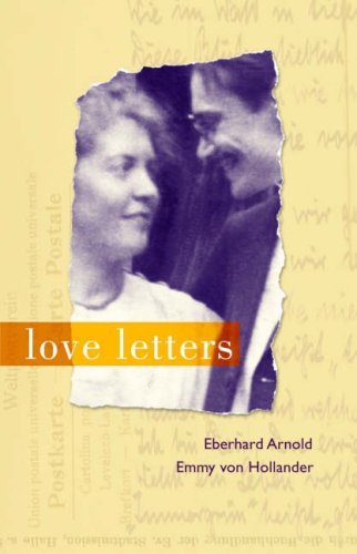 Love Letters Kindle Eberhard Arnold