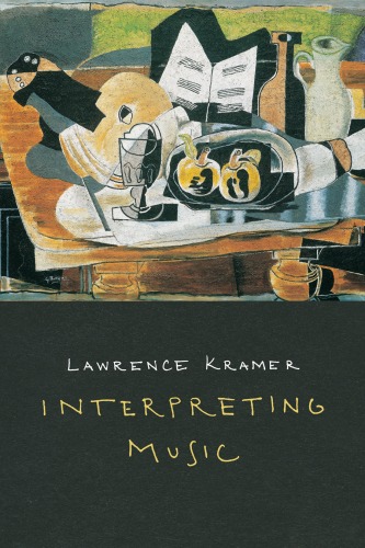 Interpreting Music Lawrence Kramer