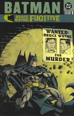 Batman Bruce Wayne Fugitive Vol 1 Ed Brubaker Chuck Dixon