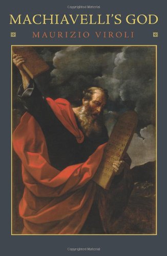 Machiavellis God Maurizio Viroli