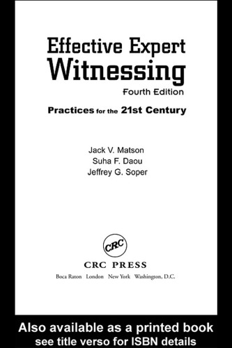 Effective Expert Witnessing Fourth Edition Practices For The 21st Century Effective Expert Witnessing Jack V Matson