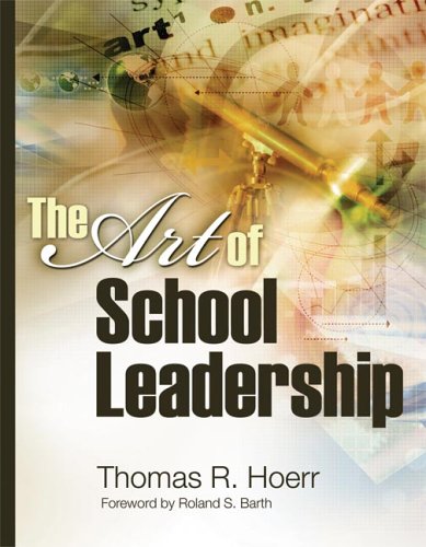 The Art Of School Leadership Kindle Thomas R Hoerr