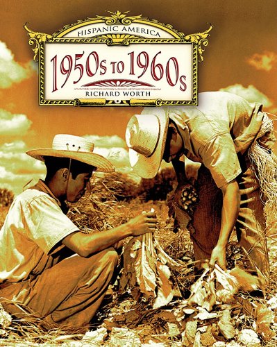1950s To 1960s Hispanic America Richard Worth