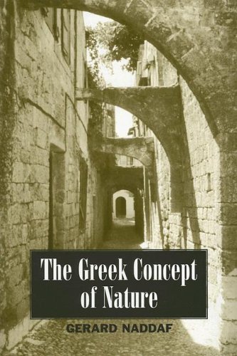 The Greek Concept Of Nature Suny Series In Ancient Greek Philosophy 1st Edition Gerard Naddaf