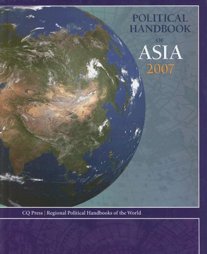 Political Handbook Of Asia 2007 Regional Political Handbooks Of The World 1st Edition David Hosansky