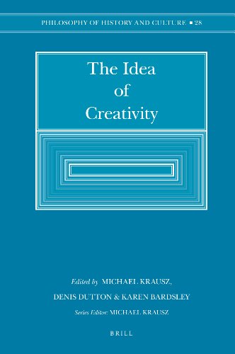 The Idea Of Creativity Philosophy Of History And Culture Michael Krausz