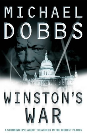 Winstons War 1st Ed Michael Dobbs