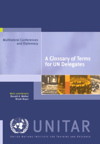 A Glossary Of Terms For Un Delegates Ronald A Walker Brook Boyer