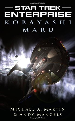 Star Trek Enterprise Kobayashi Maru Star Trek Enterprise Michael A Martin