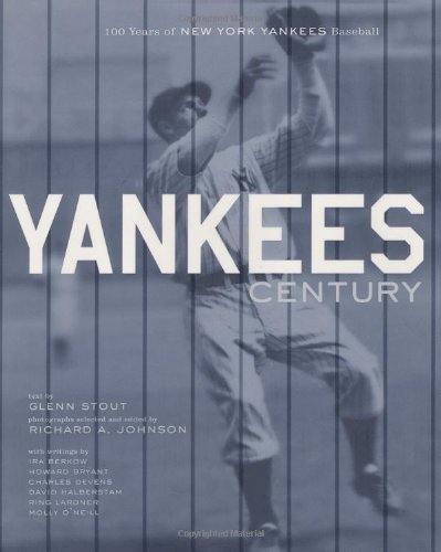 Yankees Century Illustrated Glenn Stout