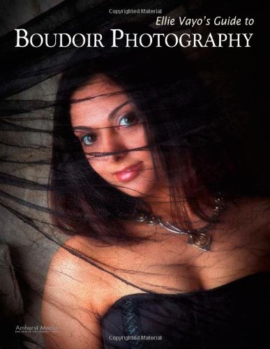 Ellie Vayos Guide To Boudoir Photography Ellie Vayo