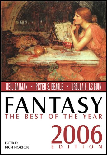 Fantasy The Best Of The Year 2006 Edition Rich Horton