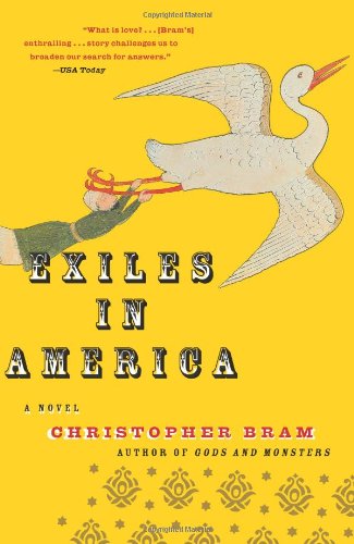 Exiles In America A Novel 1st Edition Christopher Bram