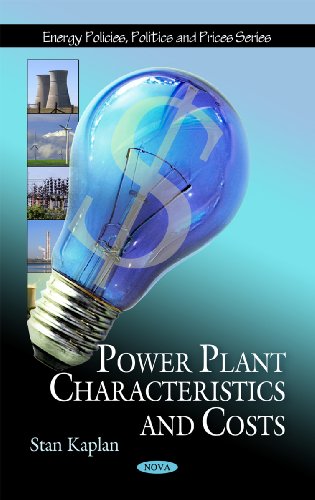 Power Plant Characteristics And Costs Stan Kaplan