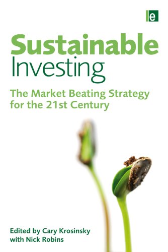 Sustainable Investing The Art Of Long Term Performance First Edition Cary Krosinsky
