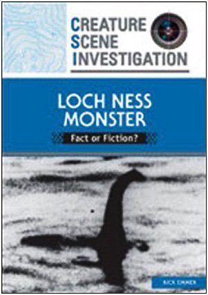 Loch Ness Monster Fact Or Fiction Creature Scene Investigation Rick Emmer