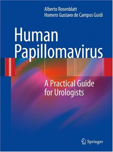 Human Papillomavirus A Practical Guide For Urologists 1st Edition Alberto Rosenblatt