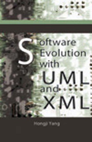 Software Evolution With Uml And Xml Hongji Yang