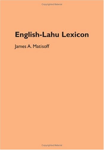 Englishlahu Lexicon 1st Edition James A Matisoff