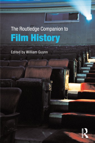 The Routledge Companion To Film History Routledge Companions William Guynn