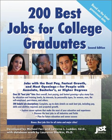 200 Best Jobs For College Graduates 2nd J Michael Farr Laverne L Ludden