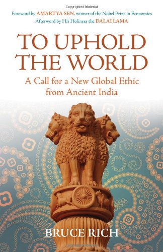 To Uphold The World Kindle Bruce Rich