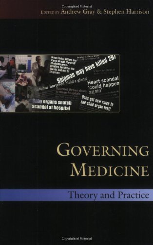 Governing Medicine 1st Edition Andrew Gray Stephen Harrison