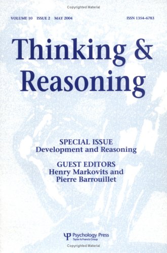 Development And Reasoning A Special Issue Of Thinking Reasoning Thinking Reasoning Volume 10 Issue 2 May 2004 H Markovits