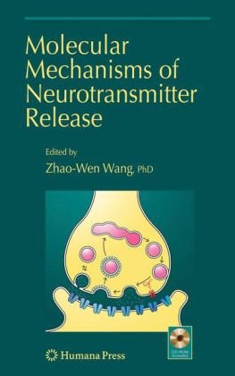 Molecular Mechanisms Of Neurotransmitter Release 1st Edition R Grace Zhai Auth