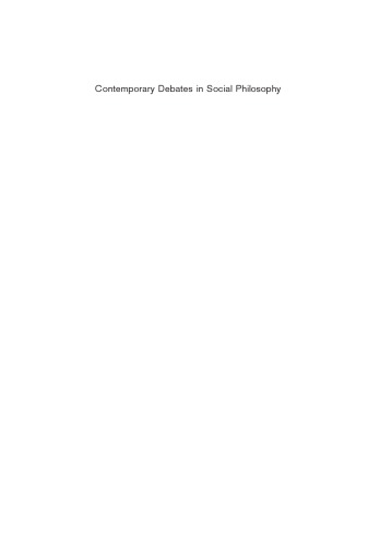 Contemporary Debates In Social Philosophy Contemporary Debates In Philosophy 1st Edition Laurence Thomas