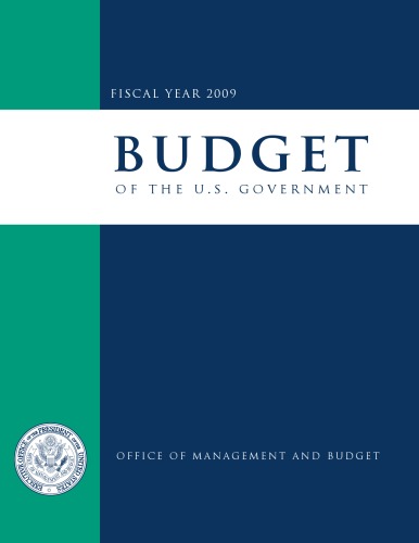 Budget Of The United States Government Fiscal Year 2009 Office Of Management And Budget Us