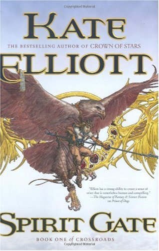 Spirit Gate Crossroads Book 1 First Edition Kate Elliott