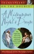Shakespeare On The Double A Midsummer Nights Dream Shakespeare On The Double 1st Edition William Shakespeare