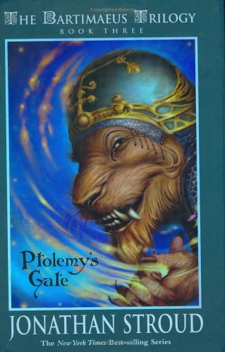 Bartimaeus Trilogy 03 Ptolemys Gate Jonathan Stroud