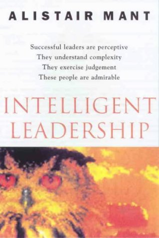 Intelligent Leadership 2nd Edition Alistair Mant