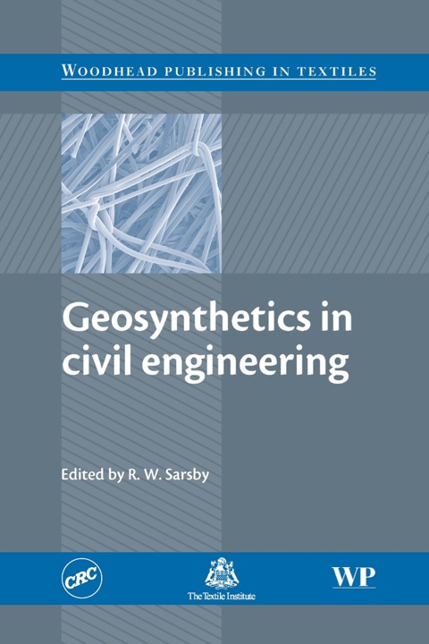 Geosynthetics In Civil Engineering R W Sarsby