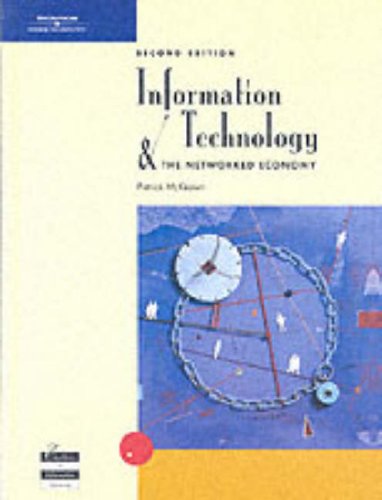 Information Technology And The Networked Economy Second Edition 2nd Edition Patrick G Mckeown