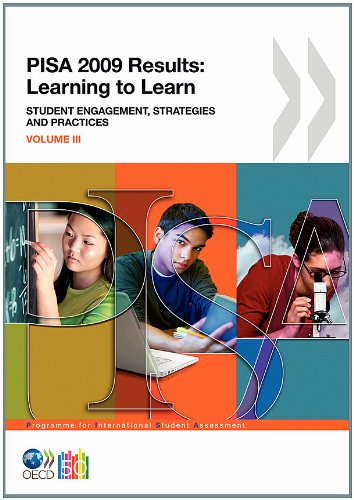 Pisa 2009 Results Learning To Learn Student Engagement Strategies And Practices Volume Iii Oecd