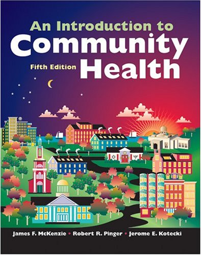 An Introduction To Community Health 5th James F Mckenzie R R Pinger