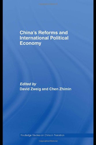 Chinas Reforms And International Political Economy Routledge Studies On China In Transition D Chen
