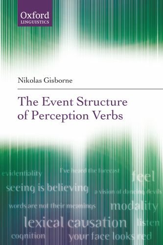 The Event Structure Of Perception Verbs Nikolas Gisborne